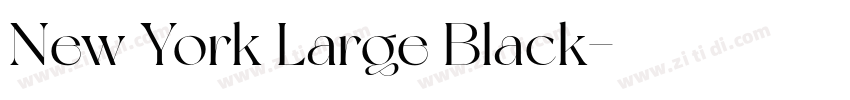 New York Large Black字体转换
